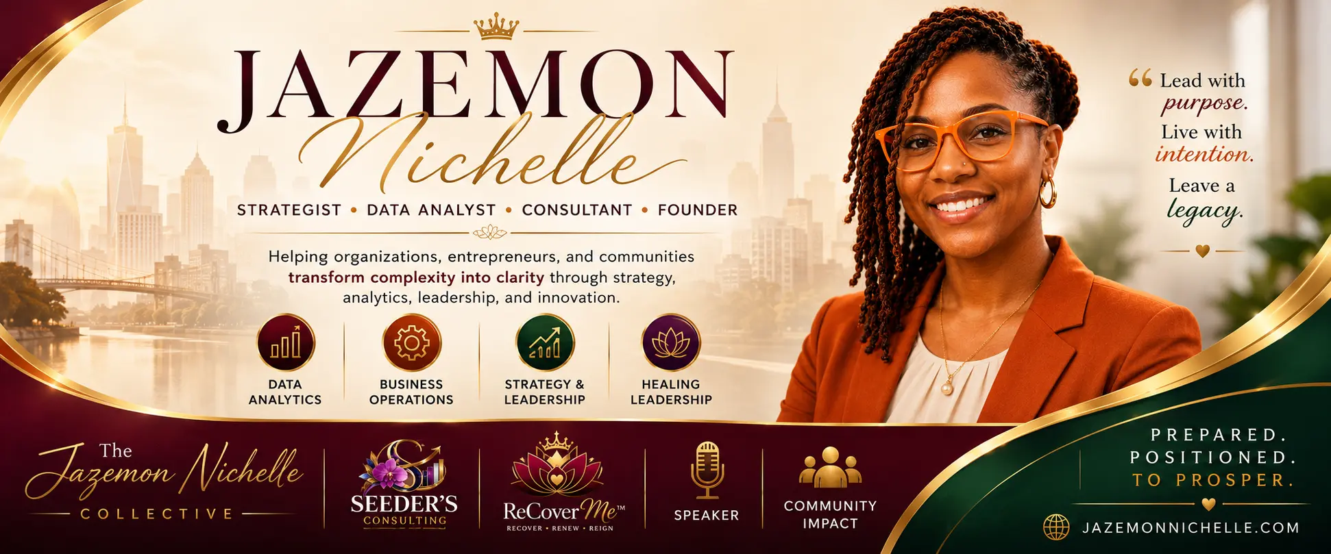 Jazemon Nichelle, strategist, data analyst, consultant, and founder; the Jazemon Nichelle Collective connects Seeder's Consulting, ReCoverMe, speaking, and community impact under the message Prepared, Positioned to Prosper.
